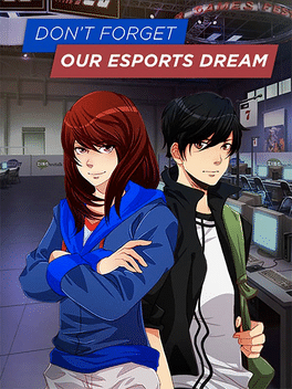 Affiche du film Don't Forget Our Esports Dream poster