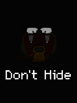 Affiche du film Don't Hide poster