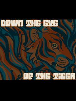 Affiche du film Down the Eye of the Tiger poster