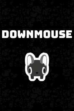 Quelle configuration minimale / recommandée pour jouer à Downmouse ?