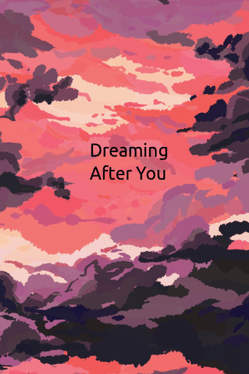 Affiche du film Dreaming After You poster