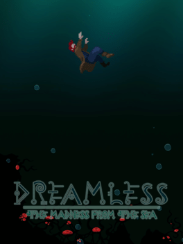 Affiche du film Dreamless: The Madness from the Sea poster