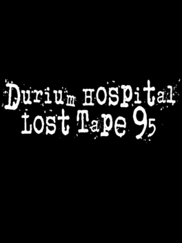 Affiche du film Durium Hospital Lost Tape 95 poster