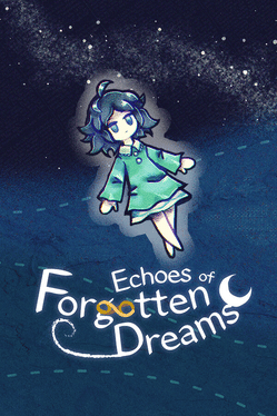 Quelle configuration minimale / recommandée pour jouer à Echoes of Forgotten Dreams ?