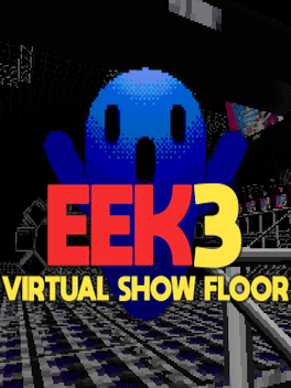 Quelle configuration minimale / recommandée pour jouer à EEK3 Virtual Show Floor ?