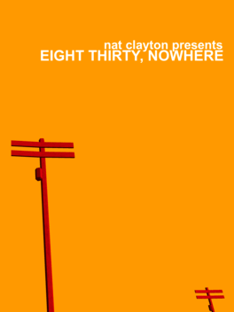 Affiche du film Eight Thirty, Nowhere poster