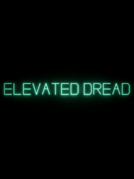 Affiche du film Elevated Dread poster