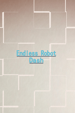 Quelle configuration minimale / recommandée pour jouer à Endless Robot Dash ?