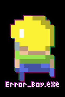 Quelle configuration minimale / recommandée pour jouer à Error_Boy.exe ?