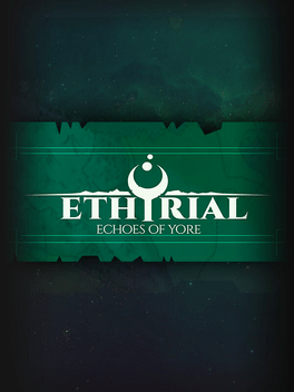 Quelle configuration minimale / recommandée pour jouer à Ethyrial: Echoes of Yore ?