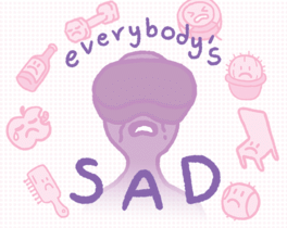 Affiche du film Everybody's Sad poster