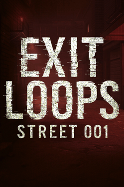 Quelle configuration minimale / recommandée pour jouer à Exit Loops: Street 001 ?