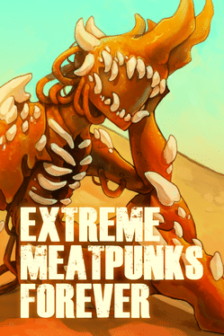 Affiche du film Extreme Meatpunks Forever poster