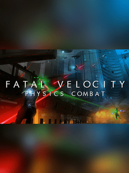 Affiche du film Fatal Velocity: Physics Combat poster