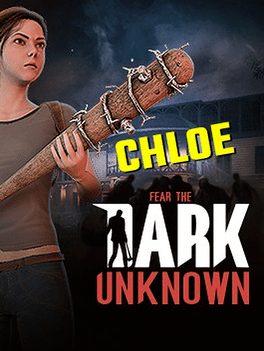 Affiche du film Fear the Dark Unknown: Chloe poster