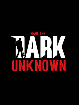 Affiche du film Fear the Dark Unknown poster