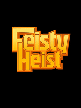 Affiche du film Feisty Heist poster