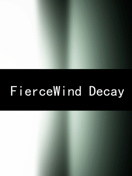 Affiche du film FierceWind Decay poster