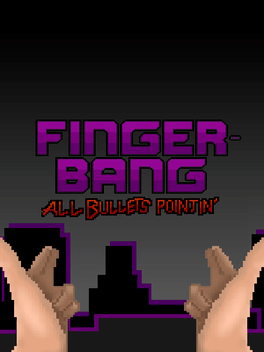 Affiche du film Fingerbang: All Bullets Pointin' poster