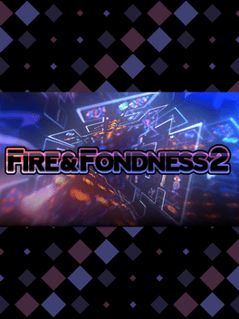 Affiche du film Fire & Fondness 2 poster