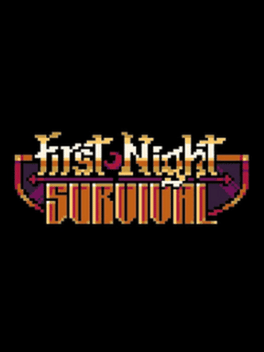 Quelle configuration minimale / recommandée pour jouer à First Night Survival ?