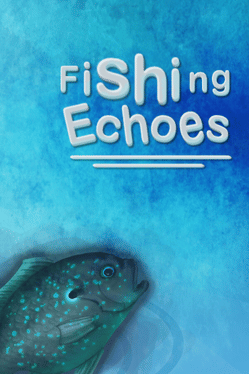 Quelle configuration minimale / recommandée pour jouer à Fishing Echoes ?