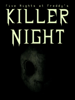 Affiche du film Five Nights at Freddy's: Killer Night poster