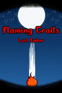 Quelle configuration minimale / recommandée pour jouer à Flaming Trails: Lost Ember ?