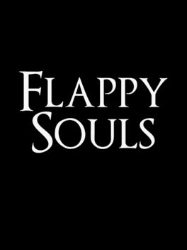 Quelle configuration minimale / recommandée pour jouer à Flappy Souls ?