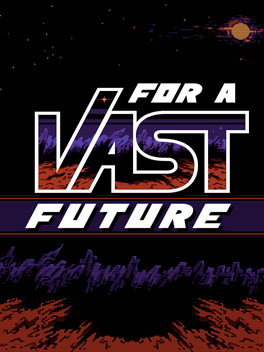 Affiche du film For a Vast Future poster