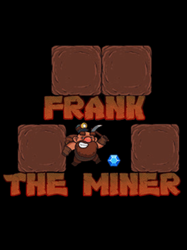 Affiche du film Frank the Miner poster