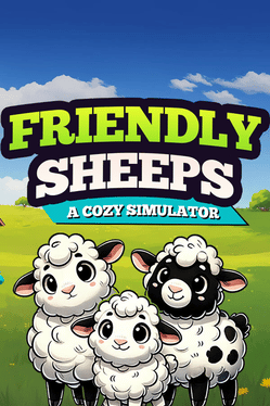 Quelle configuration minimale / recommandée pour jouer à Friendly Sheeps: A Cozy Simulator ?