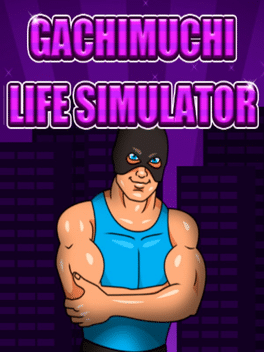 Affiche du film Gachimuchi Life Simulator poster