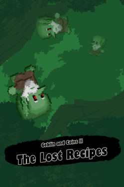 Quelle configuration minimale / recommandée pour jouer à Goblin and Coins II: The Lost Recipes ?