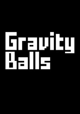 Quelle configuration minimale / recommandée pour jouer à Gravity Balls ?