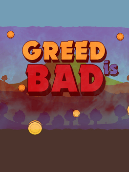 Affiche du film Greed Is Bad poster