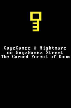 Affiche du film GuyzGamez A Nightmare on GuyGamez Street: The Cursed Forest of Doom poster