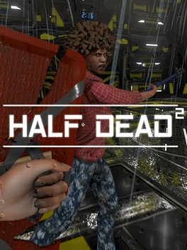 Quelle configuration minimale / recommandée pour jouer à Half Dead 2 ?