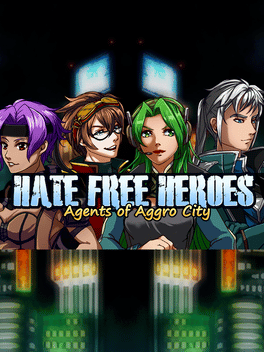 Affiche du film Hate Free Heroes: Agents of Aggro City poster