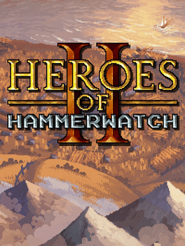 Quelle configuration minimale / recommandée pour jouer à Heroes of Hammerwatch II ?