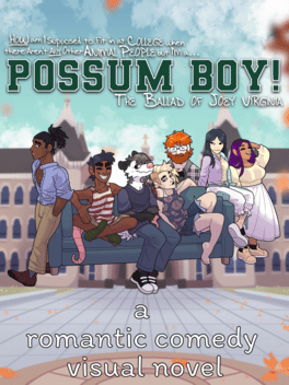 Quelle configuration minimale / recommandée pour jouer à How Am I Supposed to Fit In at College When There Aren’t Any Other Animal People but I’m a Possum Boy!: The Ballad of Joey Virginia ?