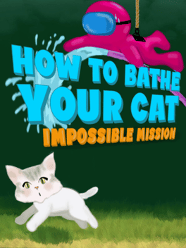 Affiche du film How to Bathe Your Cat: Impossible Mission poster