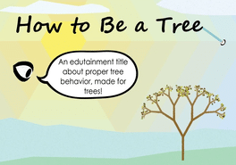 Quelle configuration minimale / recommandée pour jouer à How to Be a Tree ?