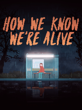 Affiche du film How We Know We're Alive poster