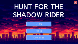 Quelle configuration minimale / recommandée pour jouer à Hunt for the Shadow Rider ?