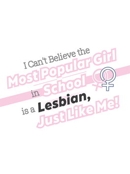 Quelle configuration minimale / recommandée pour jouer à I Can't Believe the Most Popular Girl in School is a Lesbian, Just Like Me! ?