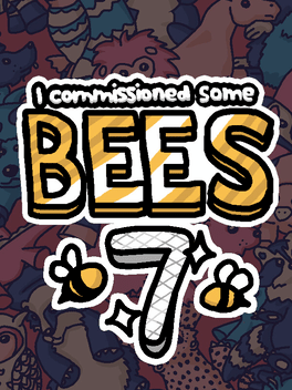 Quelle configuration minimale / recommandée pour jouer à I Commissioned Some Bees 7 ?