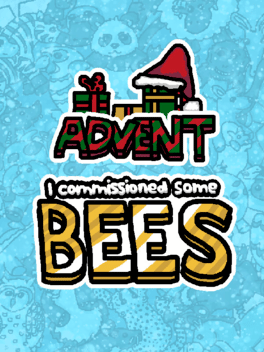 Affiche du film I Commissioned Some Bees Advent poster