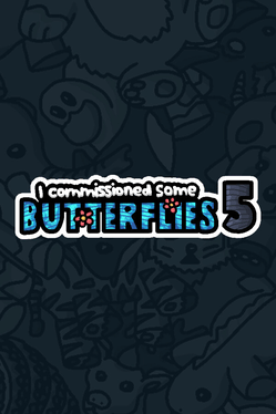 Affiche du film I Commissioned Some Butterflies 5 poster