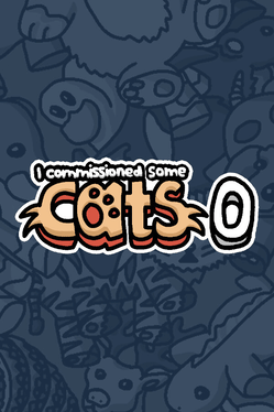 Quelle configuration minimale / recommandée pour jouer à I commissioned some cats 0 ?